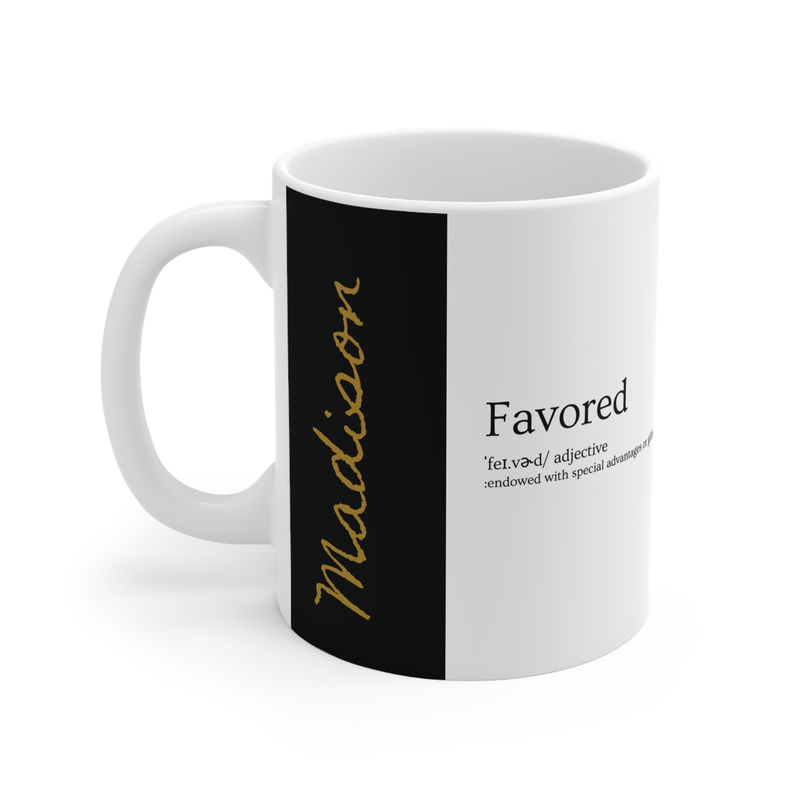 Favored Inspired Personalized Mug 11oz