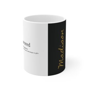 Favored Inspired Personalized Mug 11oz